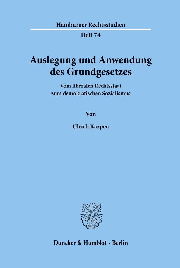 Auslegung und Anwendung des Grundgesetzes.