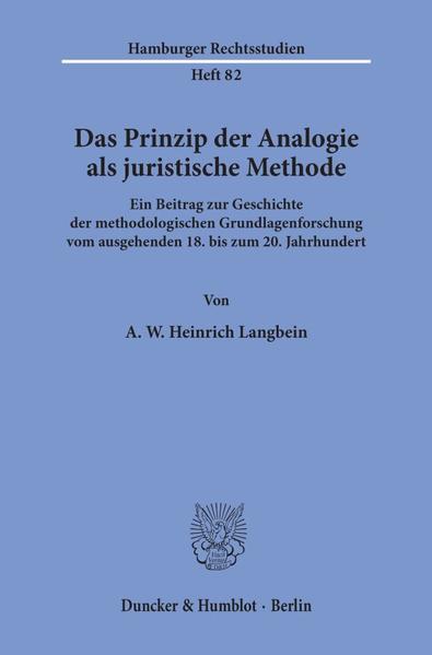 Das Prinzip der Analogie als juristische Methode.