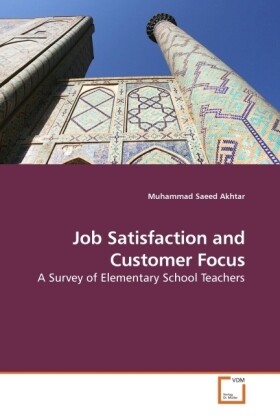 Job Satisfaction and Customer Focus - Muhammad Saeed Akhtar