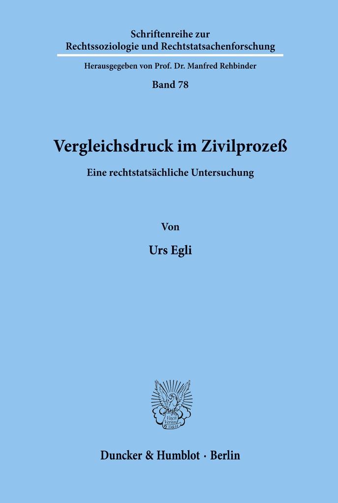 Vergleichsdruck im Zivilprozeß.