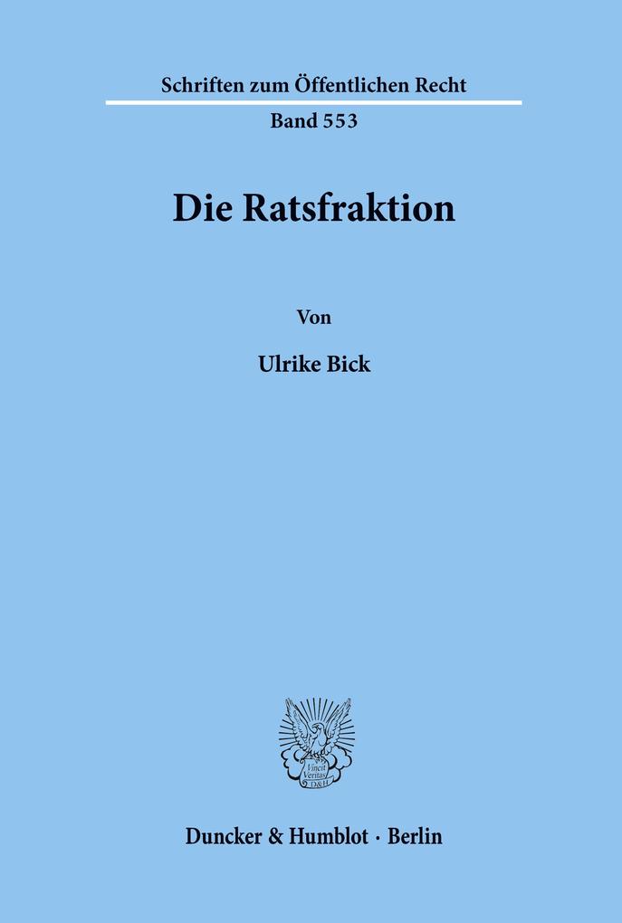 Die Ratsfraktion.