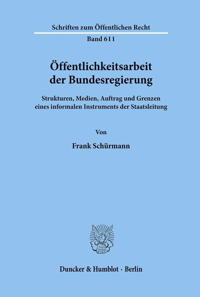Öffentlichkeitsarbeit der Bundesregierung.