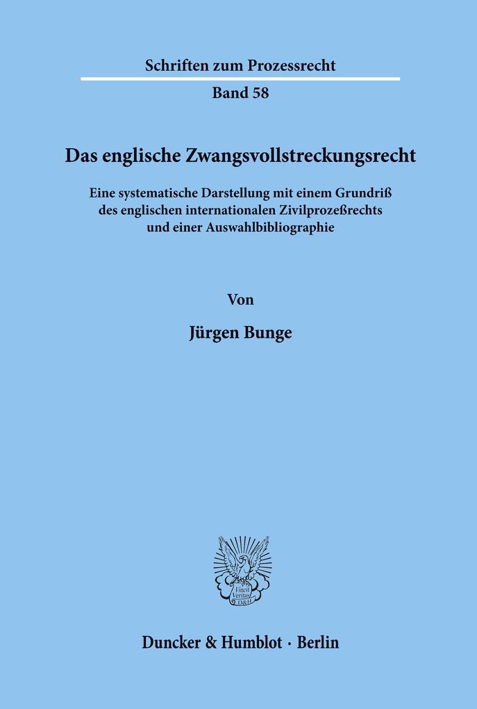 Das englische Zwangsvollstreckungsrecht.