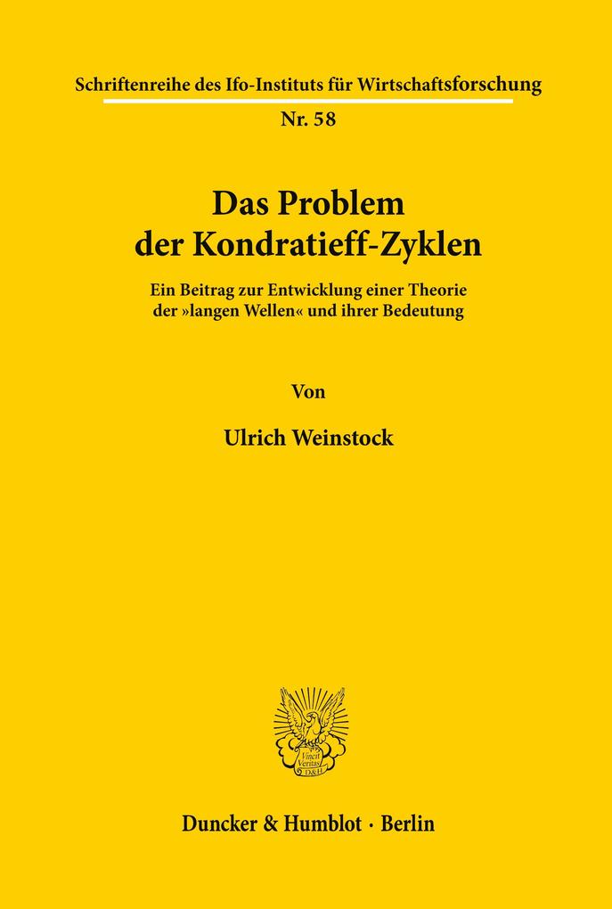 Das Problem der Kondratieff-Zyklen.