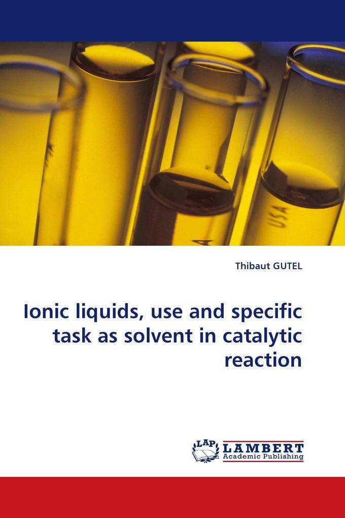 Ionic liquids use and specific task as solvent in catalytic reaction