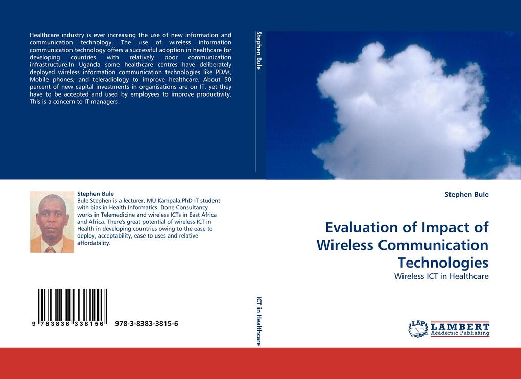 Evaluation of Impact of Wireless Communication Technologies