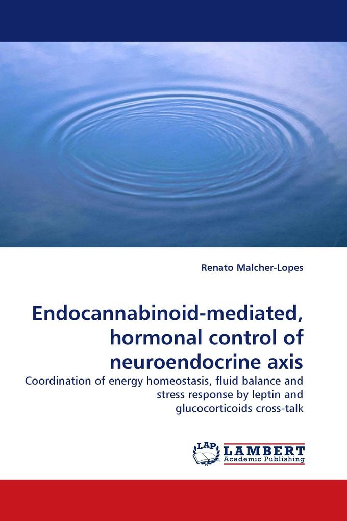 Endocannabinoid-mediated hormonal control of neuroendocrine axis