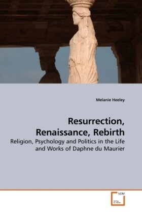 Resurrection Renaissance Rebirth - Melanie Heeley