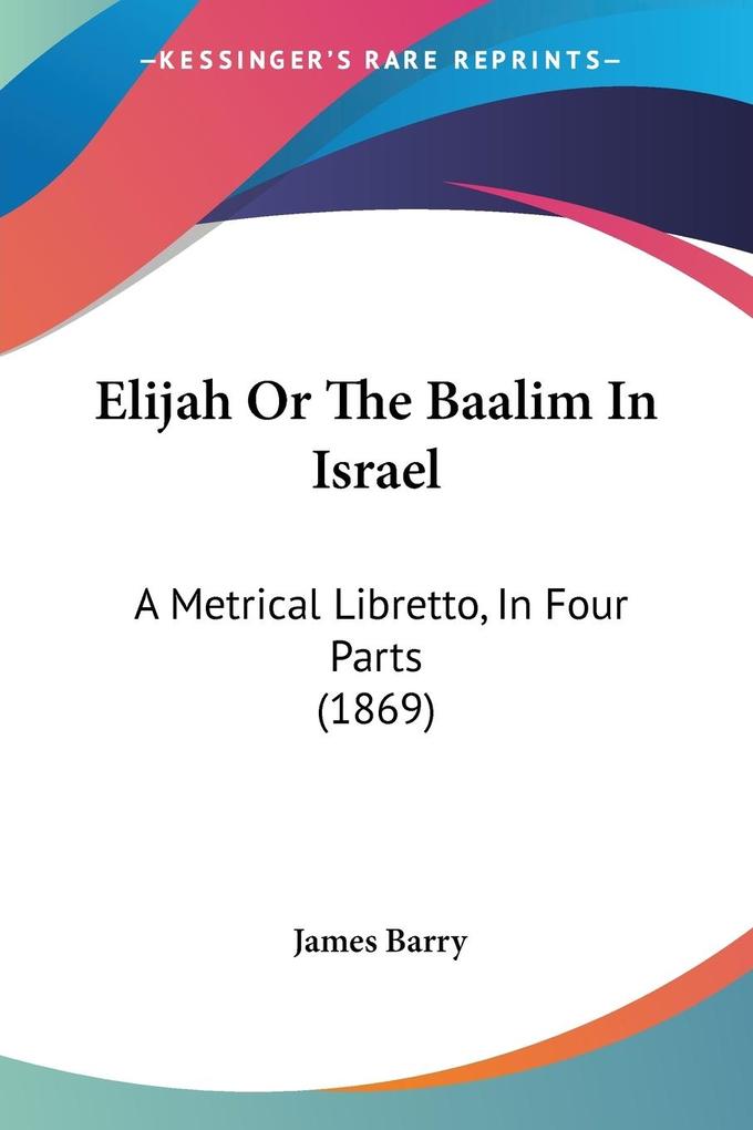 Elijah Or The Baalim In Israel - James Barry