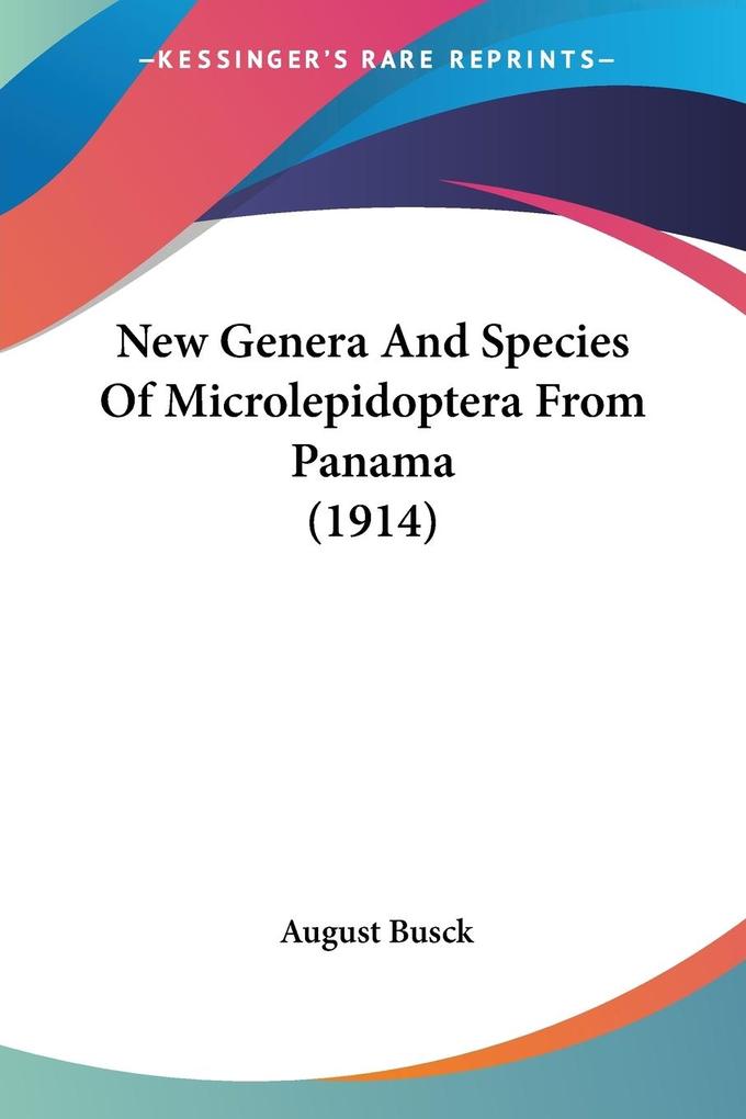 New Genera And Species Of Microlepidoptera From Panama (1914)