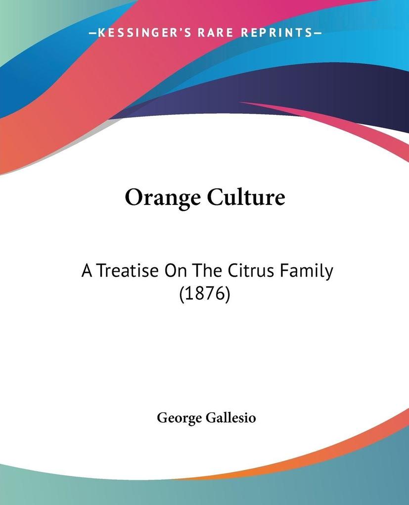 Orange Culture - George Gallesio
