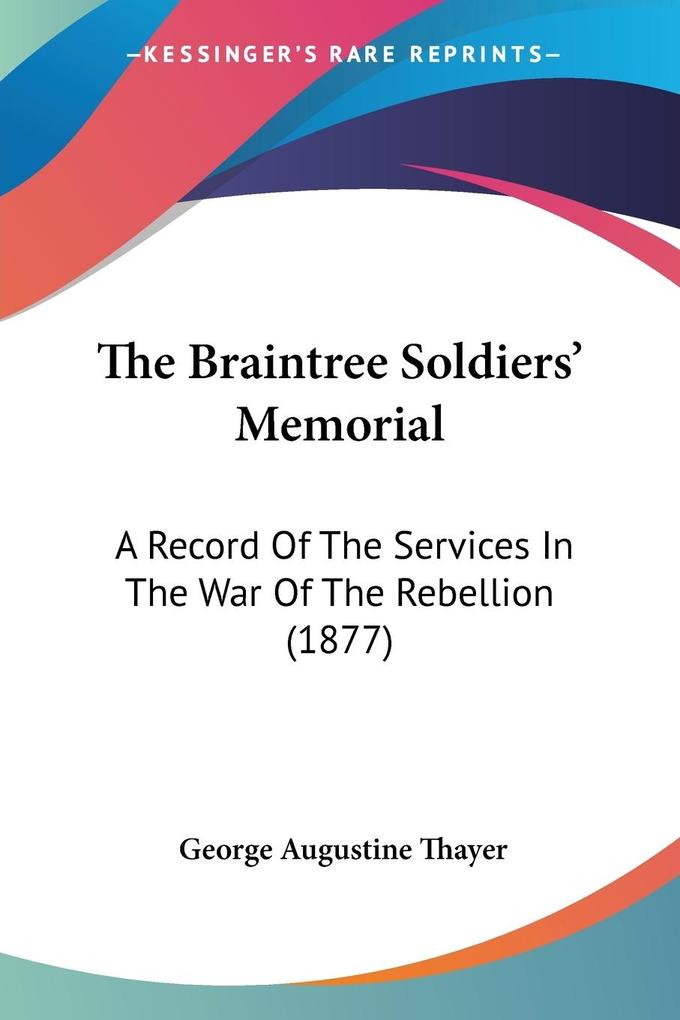 The Braintree Soldiers‘ Memorial