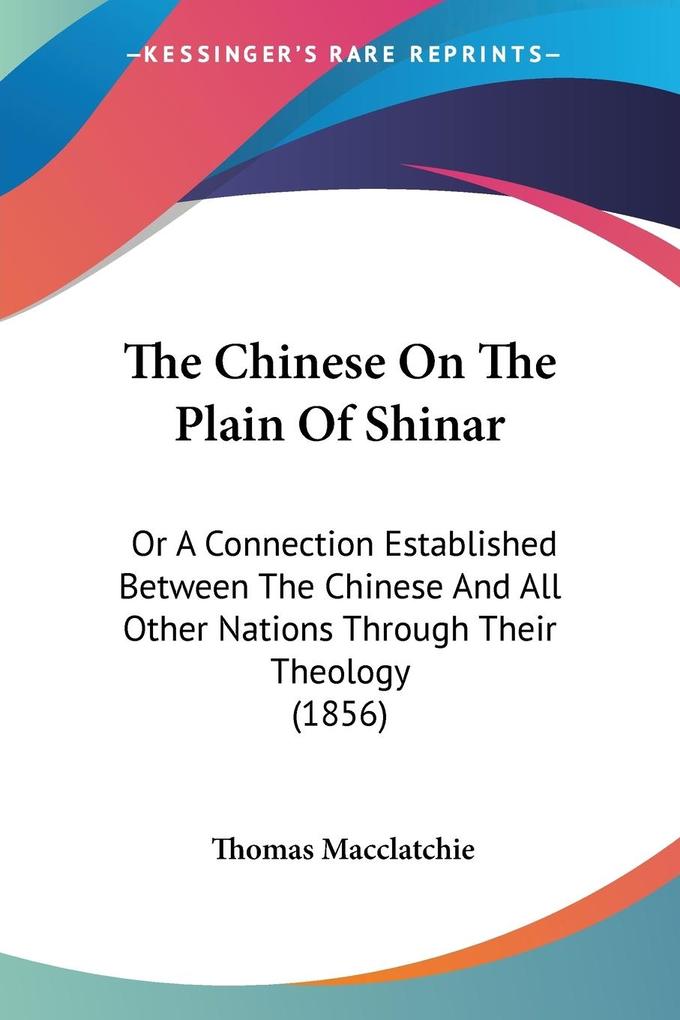 The Chinese On The Plain Of Shinar