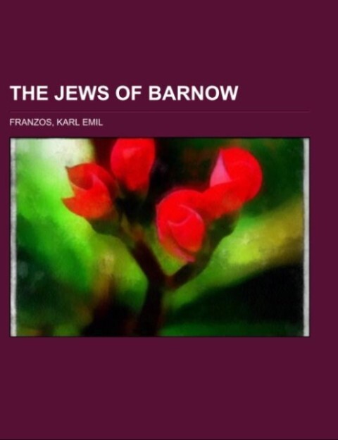 The Jews of Barnow; Stories