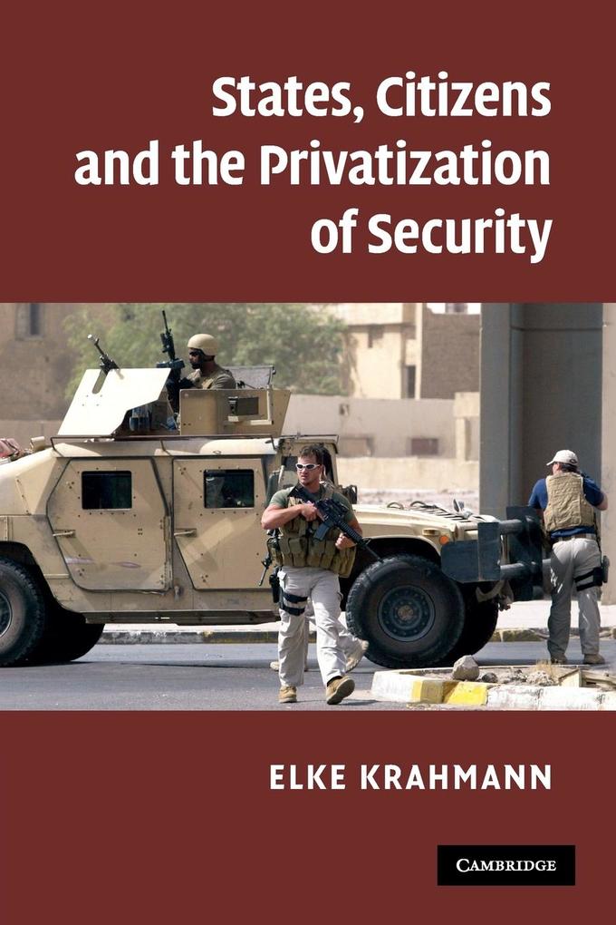 States Citizens and the Privatisation of Security