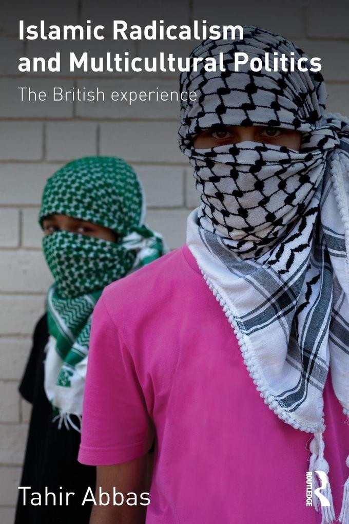 Islamic Radicalism and Multicultural Politics
