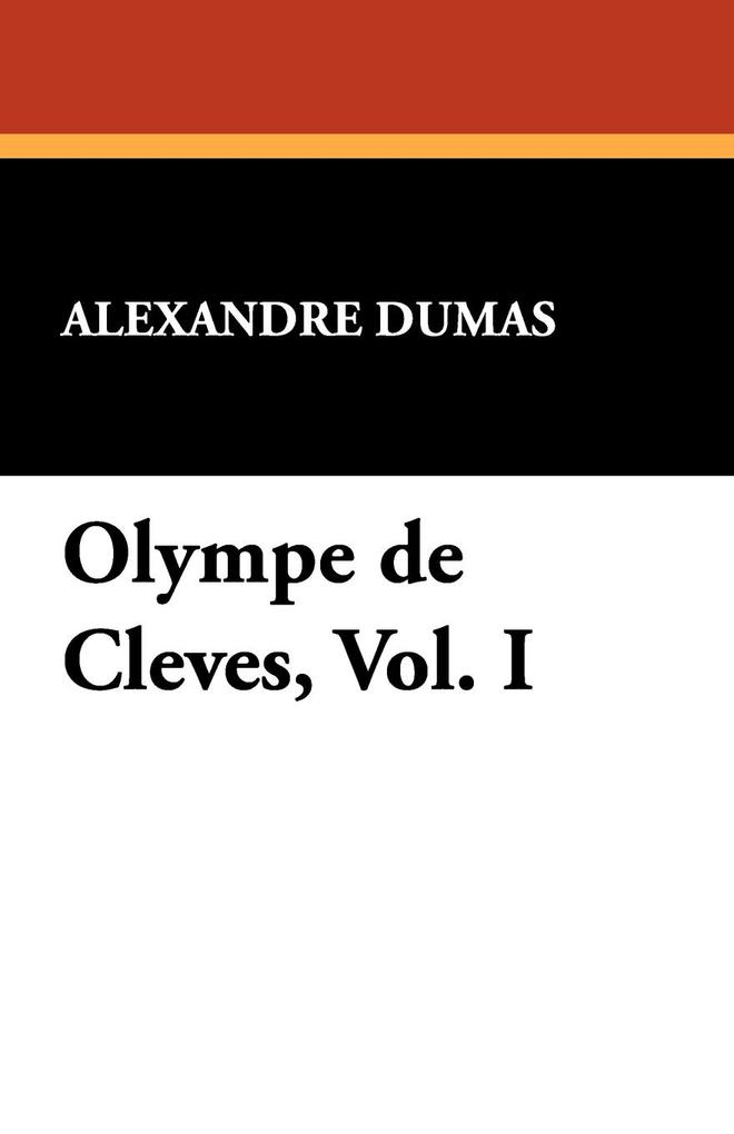 Olympe de Cleves Vol. I
