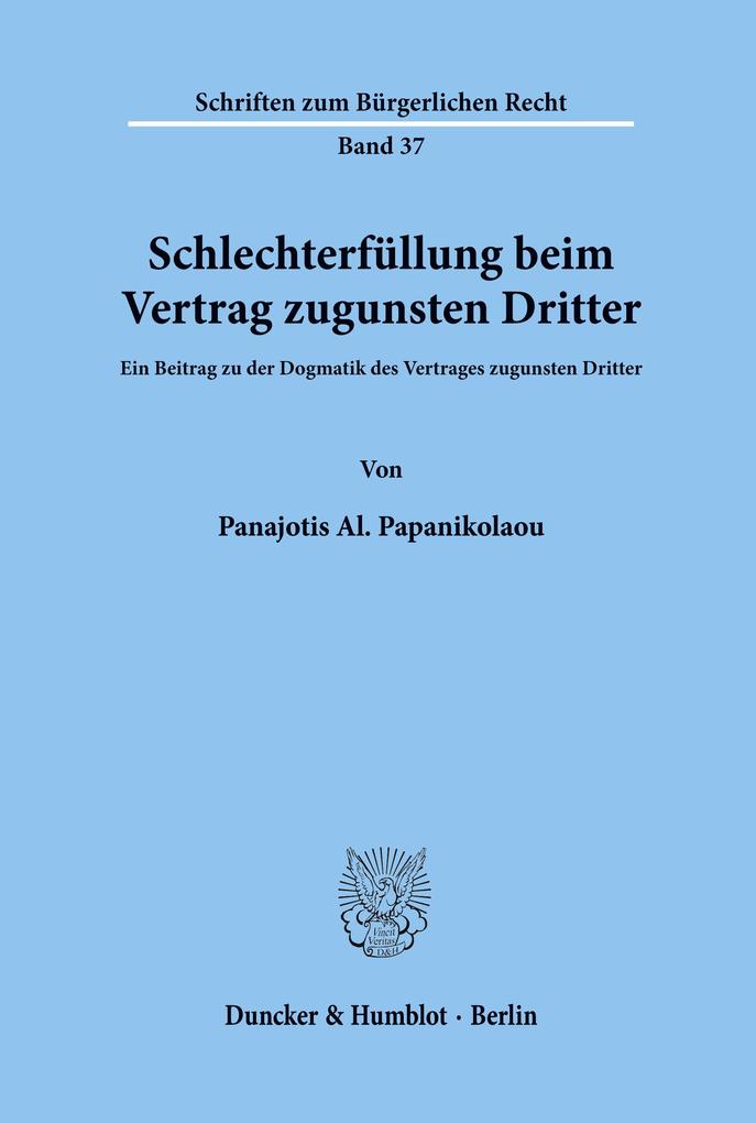 Schlechterfüllung beim Vertrag zugunsten Dritter.