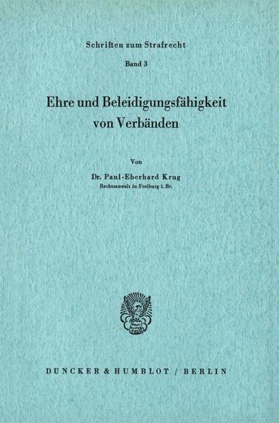 Ehre und Beleidigungsfähigkeit von Verbänden.