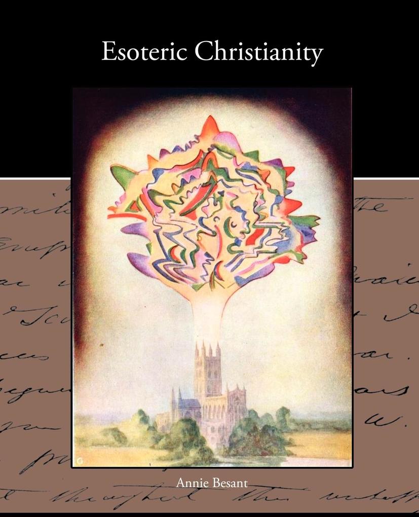 Esoteric Christianity - Annie Besant