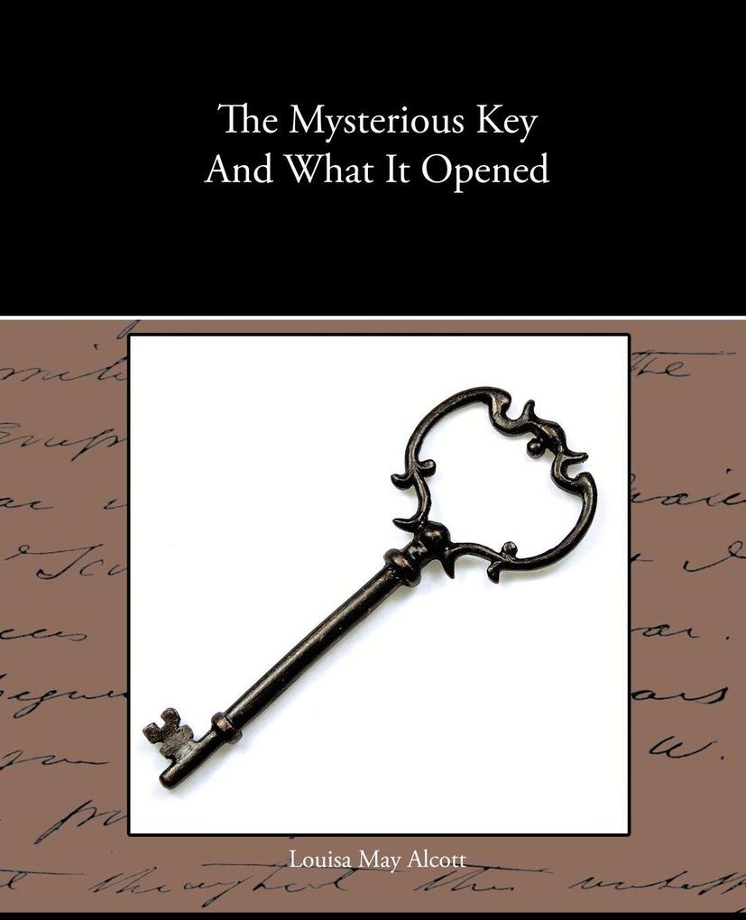 The Mysterious Key And What It Opened