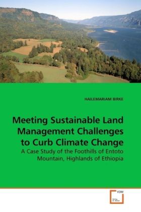 Meeting Sustainable Land Management Challenges to Curb Climate Change