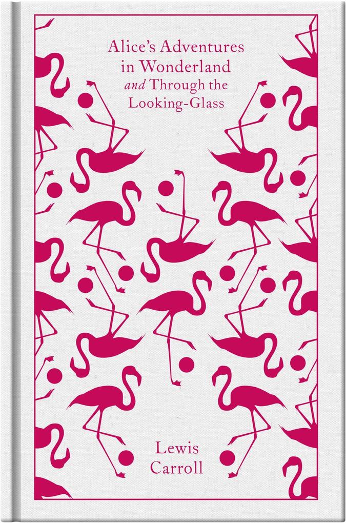 Penguin Alice S Abenteuer Im Wunderland: Und Durch Den Spiegel Buch Englisch Hardcover 448 Seiten