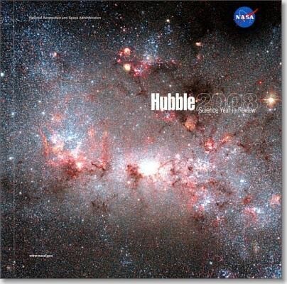 Hubble 2008: Science Year in Review (Book and Companion Poster): Science Year in Review