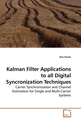 Kalman Filter Applications to all Digital Syncronization Techniques