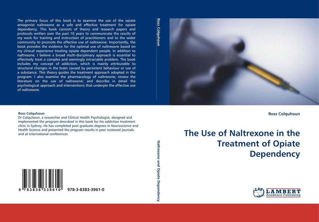 The Use of Naltrexone in the Treatment of Opiate Dependency