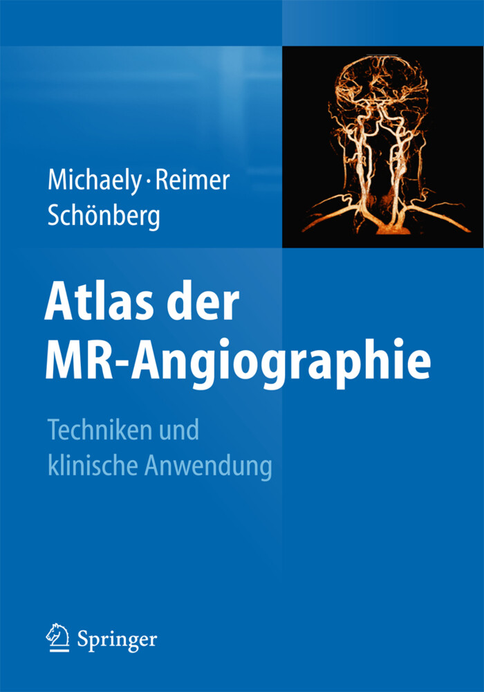 Atlas der MR-Angiographie als Buch Atlas der MR-Angiographie als Buch