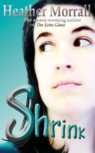 Shrink: A Journey Through Anorexia - A Novel