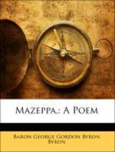 Mazeppa,: A Poem als Taschenbuch von Baron George Gordon Byron Byron
