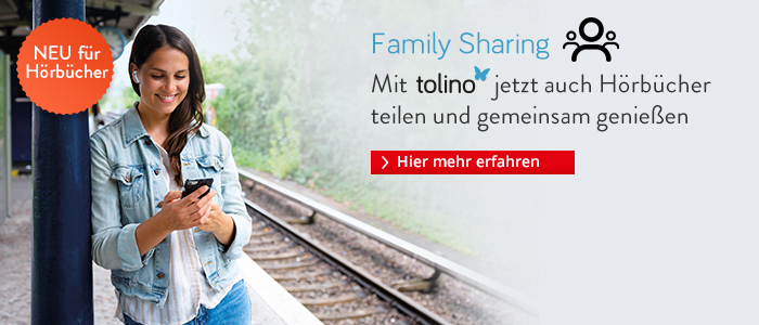 Jetzt auf für Hörbücher: tolino Family Sharing